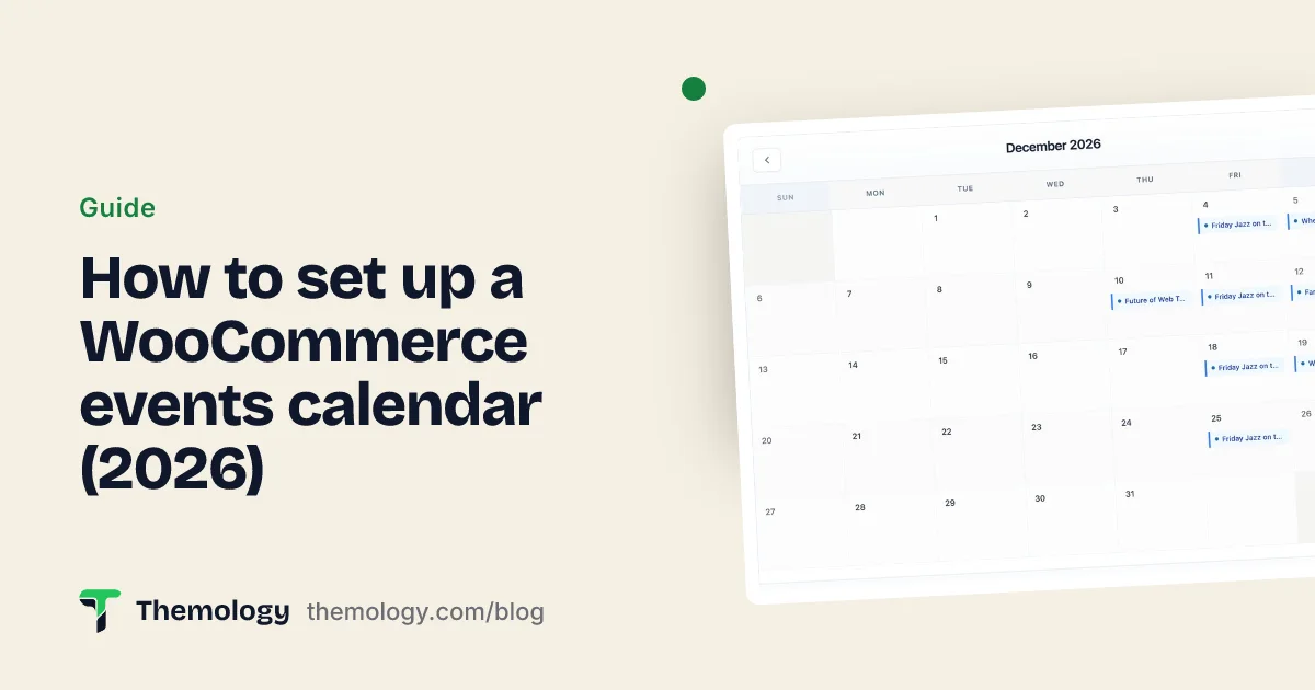 How to set up a WooCommerce events calendar (2026)